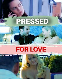 Watch Pressed for Love