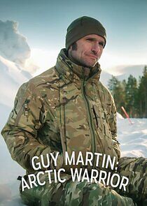 Watch Guy Martin: Arctic Warrior