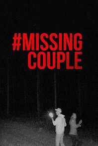 Watch #MissingCouple