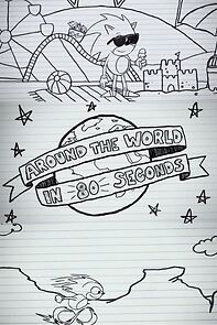 Watch Around the World in 80 Seconds