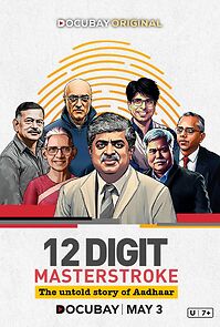 Watch 12 Digit Masterstroke: The untold story of Aadhar