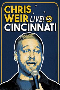 Watch Chris Weir: Live in Cincinnati (TV Special 2022)