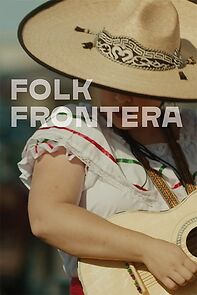 Watch Folk Frontera (Short 2022)