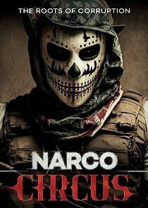 Watch Narco Circus