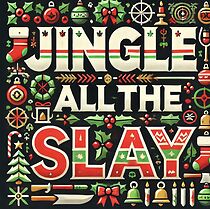 Watch Jingle All the Slay