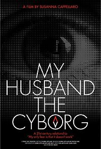 Watch My Husband, the Cyborg