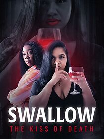 Watch Swallow: The Kiss of Death