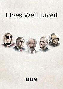 Watch Lives Well Lived