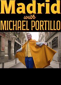 Watch Madrid with Michael Portillo