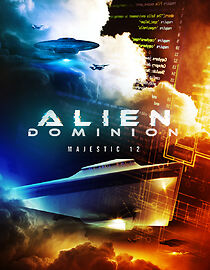 Watch Alien Dominion: Majestic 12