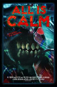 Watch All Is Calm (Short 2023)