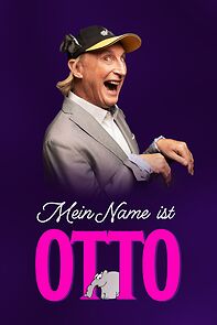 Watch Mein Name ist Otto