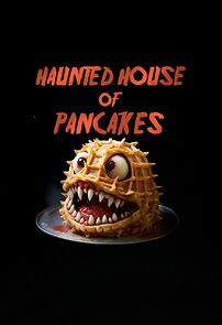 Watch Haunted House of Pancakes