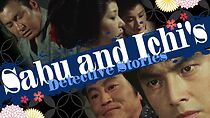 Watch Sabu and Ichi's Detective Stories