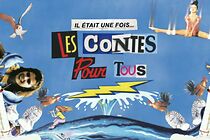 Watch Il Était Une Fois... Les Contes Pour Tous (TV Special 2023)