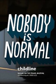 Watch Childline: Nobody is Normal (Short 2020)