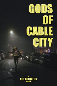 Watch Gods of Cable City (Short)