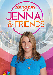 Watch Today with Jenna & Friends