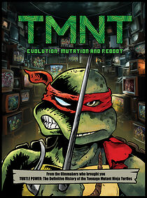 Watch TMNT: Evolution, Mutation, & Reboot