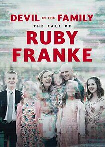 Watch Devil in the Family: The Fall of Ruby Franke