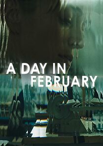 Watch A Day in February (Short 2023)