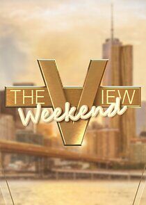 Watch The Weekend View