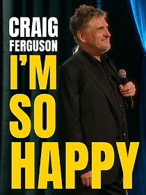 Watch Craig Ferguson: I'm So Happy (TV Special 2024)