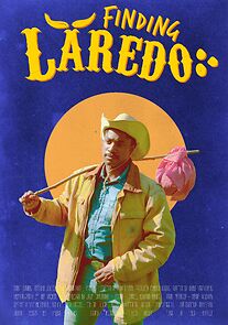 Watch Finding Laredo (Short 2021)