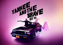 Watch Yankee and the Brave