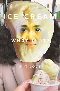 Watch Ice Cream (What is it? Is it Love) (Short 2022)