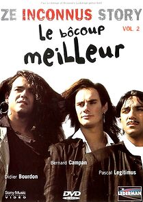 Watch Ze Inconnus Story: Le bôcoup meilleur, Vol.2