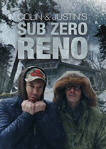 Watch Colin and Justin's Sub-Zero Reno