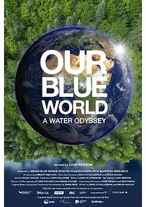 Watch Our Blue World: A Water Odyssey