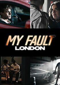 Watch My Fault: London