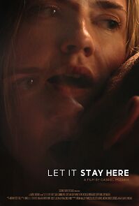 Watch Let It Stay Here (Short 2023)