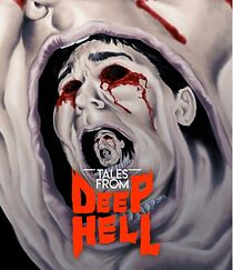 Watch Tales from Deep Hell