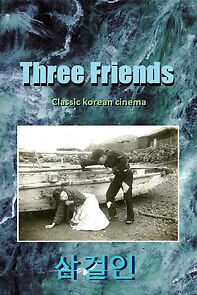 Watch Three Friends