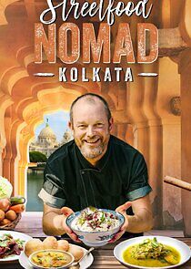 Watch Street Food Nomad: Kolkata