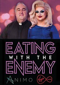 Watch Eating with the Enemy