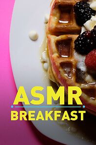 Watch ASMR Breakfast