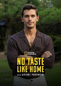 Watch No Taste Like Home with Antoni Porowski