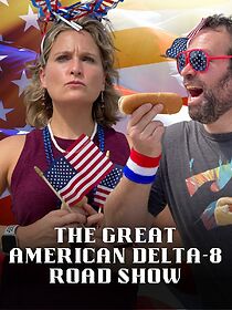 Watch The Great American Delta-8 Road Show