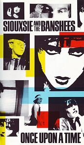 Watch Siouxsie and the Banshees: Once Upon a Time