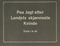 Watch Paa jagt efter landets skjønneste kvinde (Short 1918)