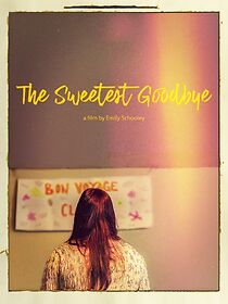 Watch The Sweetest Goodbye (Short 2024)