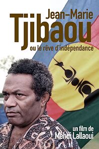 Watch Jean-Marie Tjibaou ou le rêve d'indépendance