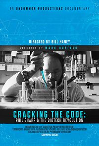 Watch Cracking the Code: Phil Sharp and the Biotech Revolution