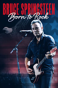 Watch Bruce Springsteen: Born to Rock