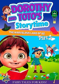 Watch Dorothy and Toto's Storytime: The Marvelous Land of Oz Part 2