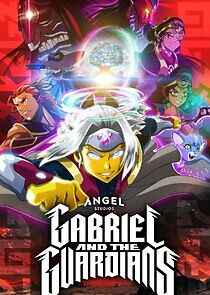 Watch Gabriel and the Guardians